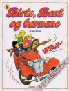 Birte, Bent og b&oslash;rnene 2: Birte, Bent og b&oslash;rnene