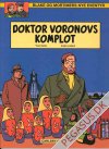 Blake og Mortimers nye eventyr 2: Doktor Voronovs komplot