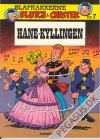 Blåfrakkerne 7: Hanekyllingen