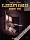 Blueberrys unge år 6: Blodets pris