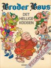 Broder B&oslash;vs 1: Det hellige k&oslash;dben