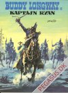 Buddy Longway 12: Kaptajn Ryan