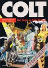 Colt 2: Colt, Kugler og Kolde K&aelig;llinger