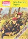 Commando-serien 73: Faldsk&aelig;rms-j&aelig;gere