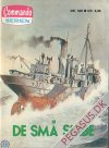 Commando-serien 500: De sm&aring; skibe