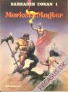 Conan (Interpresse) 1: M&oslash;rkets magter