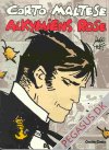 Corto Maltese: Corto Maltese. Alkymiens rose