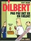 Dilbert 4: Pas på! Det er en fælde!