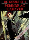 De D&oslash;des &oslash; 4: Perinde ac cadaver