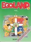 Egoland 1: Egoland