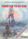 Eksperimentet 2: Forud for tid og rum