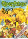 Elverfolket 4: Den sidste prøve