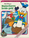 Eventyrlige fort&aelig;llinger fra hele verden 2: Matterhorns hvide guld