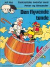 Fantastiske eventyr med Peter og Alexander 1: Den flyvende t&oslash;nde