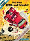 Fart og tempo album (2. serie) 10: Mark Breton: Rush mod - Ildlandet!