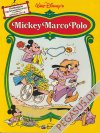 Fedtmule og klassikerne 4: Mickey Marco Polo