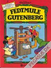 Fedtmule og klassikerne 6: Fedtmule Gutenberg