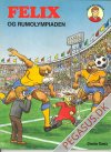 Felix p&aring; eventyr 15: Felix og rumolympiaden