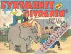 Fyrtårnet & Bivognens muntre oplevelser 1937: Engholm Ridende på elefant. En Sømands Liv er farefuldt.