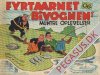Fyrt&aring;rnet & Bivognens muntre oplevelser 1945: Togeby/Kaj Engholm Fiskeri forbudt. Den levende Statue.