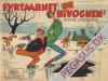 Fyrt&aring;rnet & Bivognens muntre oplevelser 1946: Togeby/Kaj Engholm P&aring; sk&oslash;jter ned i isv&aring;ge. Sp&oslash;gelser, Sp&aelig;nding og Spilopper.