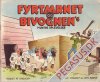 Fyrt&aring;rnet & Bivognens muntre oplevelser 1952: Engholm & Jens Brandt/Kaj Engholm K&oslash;llekamp med &oslash;rkenbanditter. Travle Tyrol turister.