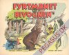 Fyrt&aring;rnet & Bivognens muntre oplevelser 1954: Engholm & Jens Brandt/Kaj Engholm P&aring; bjergsti - bj&oslash;rn med k&oslash;lle. M&aelig;rkelig motorb&aring;ds man&oslash;vre.