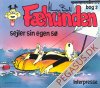 Fæhunden bog 2: Fæhunden sejler sin egen sø