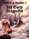 Gotfred af Bouillon 3: Det sorte drageskib