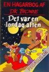 En Hagarbog af Dik Browne: Det var en l&oslash;rdag aften...