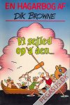 En Hagarbog af Dik Browne: Vi sejled' op a' &aring;en...