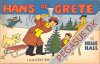 Hans og Grete 1949: 2. årg. Hans fælder juletræ