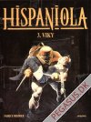 Hispaniola 3: Viky