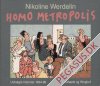 Homo metropolis 1: Udvalgte historier 1994-95