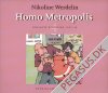 Homo metropolis 4: Udvalgte historier 1997-98