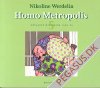 Homo metropolis 5: Udvalgte historier 1998-99