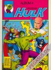 Hulk-album 4: Hvad var der sket hvis...