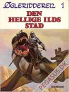 &Oslash;gleridderen (1983) 1: Den hellige ilds stad