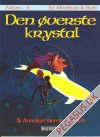 &Oslash;verste krystal, Den 3: Altor 3: Auralys' hemmelighed