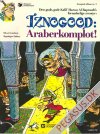 Iznogood 3: Araberkomplot!
