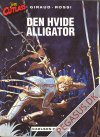 Jim Cutlass 3: Den hvide aligator