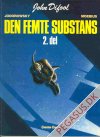 John Difool 6: Den femte substans 2.del