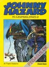 Johnny Hazard 2: P&aring; k&aelig;mpe&oslash;glernes &oslash;