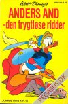 Jumbobog 13: Anders And - den frygtl&oslash;se ridder