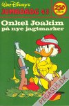 Jumbobog 43: Onkel Joakim p&aring; nye jagtmarker
