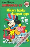 Jumbobog 47: Mickey Mouse holder dampen oppe