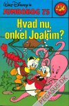 Jumbobog 75: Hvad nu, Onkel Joakim?