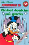 Jumbobog 76: Onkel Joakim p&aring; glatis