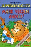 Jumbobog 172: M&aelig;rk verden, Anders!
