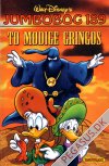 Jumbobog 189: To modige gringos